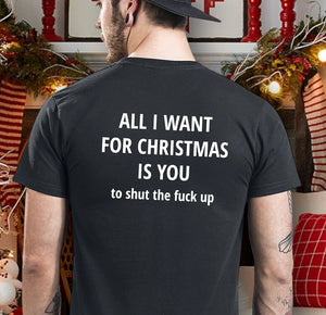 All I Want For Christmas TShirt