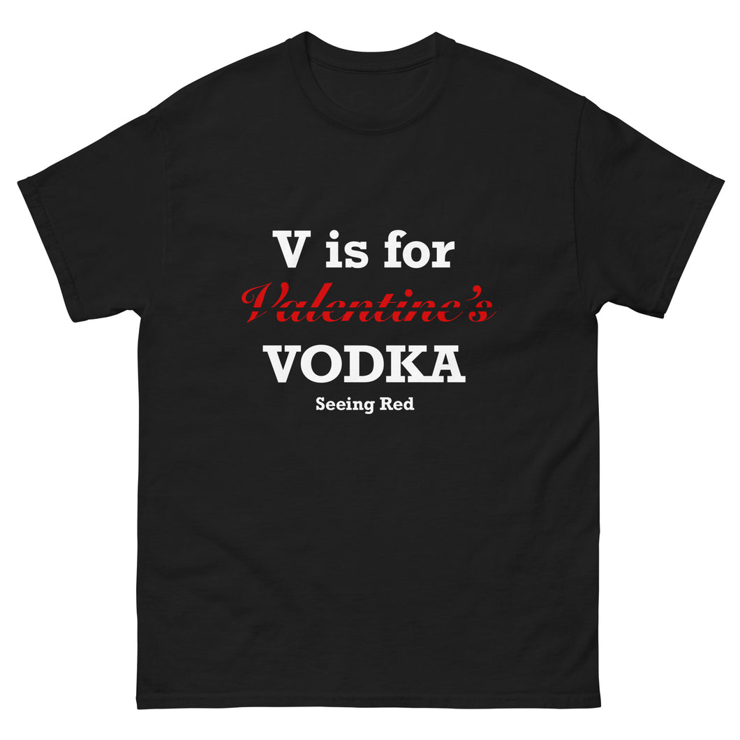 V Is For Vodka TShirt