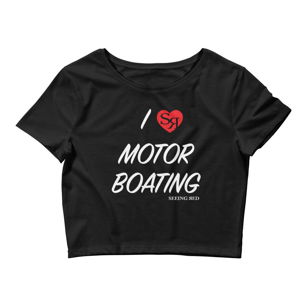 I Love Motor Boating Women’s Crop Tee