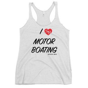 I Love Motor Boating Women's Racerback Tank